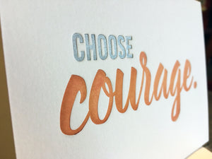 Choose Courage