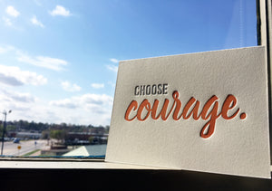 Choose Courage