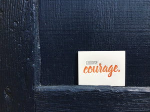 Choose Courage