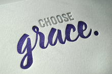 Load image into Gallery viewer, Choose Grace