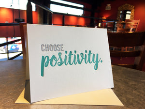 Choose Positivity