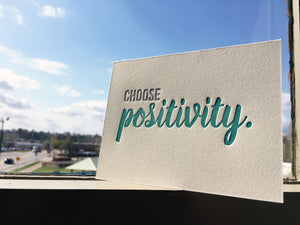 Choose Positivity