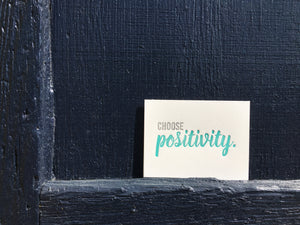 Choose Positivity