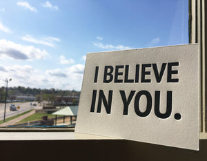 I Believe In You